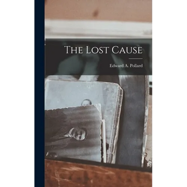 The Lost Cause