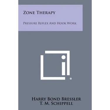 Zone Therapy: Pressure Reflex And Hook Work
