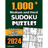 1,000+ Medium and Hard Sudoku Puzzles: 9x9 Puzzles with Solutions