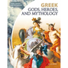 Greek Gods, Heroes, and Mythology