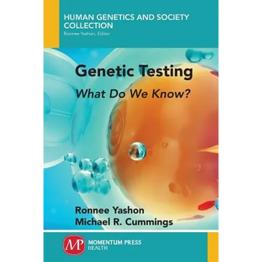 Genetic Testing: What Do We Know?