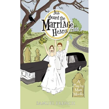 All Aboard the Marriage Hearse