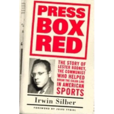 Press Box Red: The Story Of Lester Rodney,