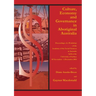 Culture, Economy and Governance in Aboriginal Australia: Proceedings of a Workshop Held at the University of Sydney, 30 November - 1 December 2004
