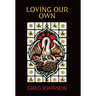 Loving Our Own