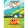 The Adventures of Lunchbox Louie & Friends