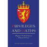 Privileges and Oaths