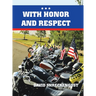 With Honor and Respect