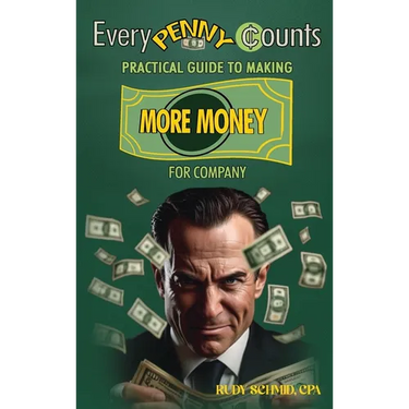 Every Penny Counts: Practical Guide to Making More Money