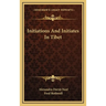 Initiations And Initiates In Tibet