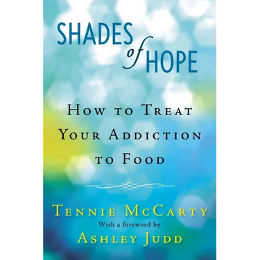 Shades of Hope: How to Treat Your Addiction to Food