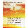 Just the Words and Teachings of Jesus Christ: Inclusion - הכללה - In His Resurrected Life