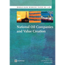 National Oil Companies and Value Creation