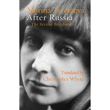 After Russia: (The Second Notebook)