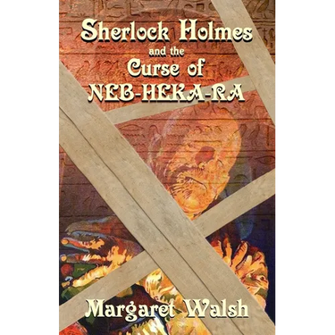 Sherlock Holmes and The Curse of Neb-Heka-Ra