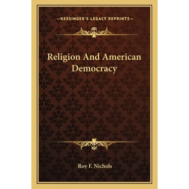 Religion And American Democracy