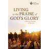 Living to the Praise of God's Glory: A Missional Reading of Ephesians