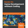 Hands-On Game Development without Coding