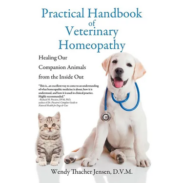 Practical Handbook of Veterinary Homeopathy: Healing Our Companion Animals from the Inside Out