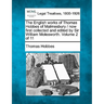 The English Works of Thomas Hobbes of Malmesbury / Now First Collected and Edited by Sir William Molesworth. Volume 2 of 11