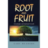Root and Fruit: Genealogies and Spiritual Growth