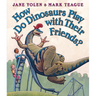 How Do Dinosaurs Play with Their Friends?