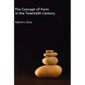 The Concept of Form in the Twentieth Century