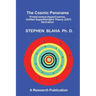 The Cosmic Panorama: ProtoCosmos, HyperCosmos, Unified SuperStandard Theory (UST) Derivation