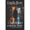 The Matejko Connection (Book 17)