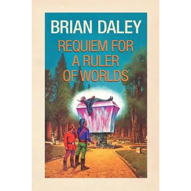 Requiem for a Ruler of Worlds