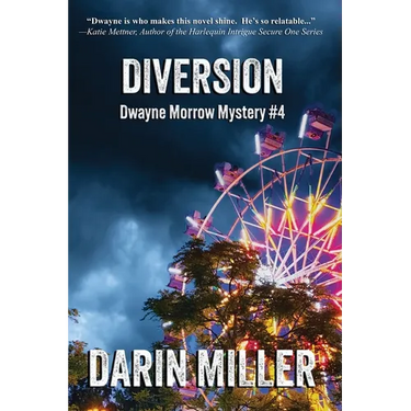 Diversion: Dwayne Morrow Mystery #4