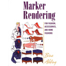 Marker Rendering for Fashion, Accessories, and Home Fashion