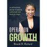 Operation Growth: an extraordinary journey of maturity, motherhood, and black girl magic