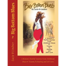 Big Bottom Blues: A Woman's Painful Journey from Childhood Abuse N' Trauma to Healing and Self-Love
