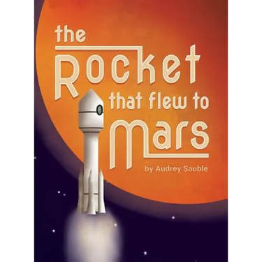 The Rocket that Flew to Mars
