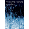 Prairie Architecture