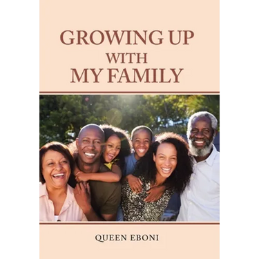 Growing up with My Family