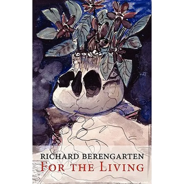 For the Living: Selected Writings, Vol. 1