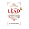Called To Lead: Overcoming Challenges of Ministry in a Male-Dominated Space as a Woman of Faith