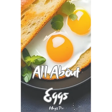 All About Eggs