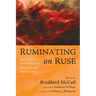 Ruminating on Ruse: Key Themes in the Evolutionary Naturalism of Michael Ruse