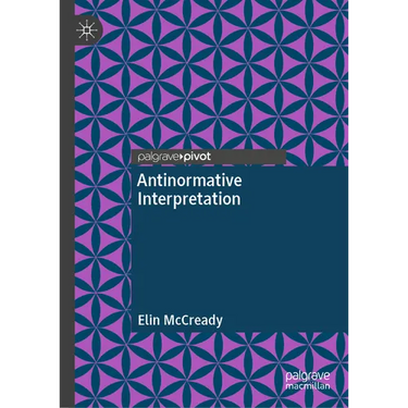 Antinormative Interpretation