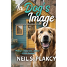 In Dog's Image (Golden Retriever Mysteries Book 17)