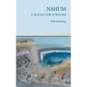 Nahum: A Trauma for a Trauma