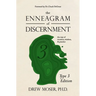 The Enneagram of Discernment (Type Three Edition): The Way of Vocation, Wisdom, and Practice