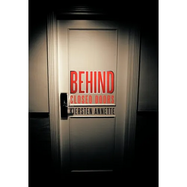 Behind Closed Doors