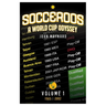 Socceroos - A World Cup Odyssey, Volume 1 1965 to 2002