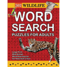 302 Wildlife Word Search Puzzles for Adults: Wild Animal Word Searches for the Naturalist's Soul