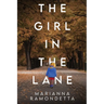 The Girl in the Lane