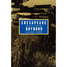 Chesapeake Boyhood: Memoirs of a Farm Boy